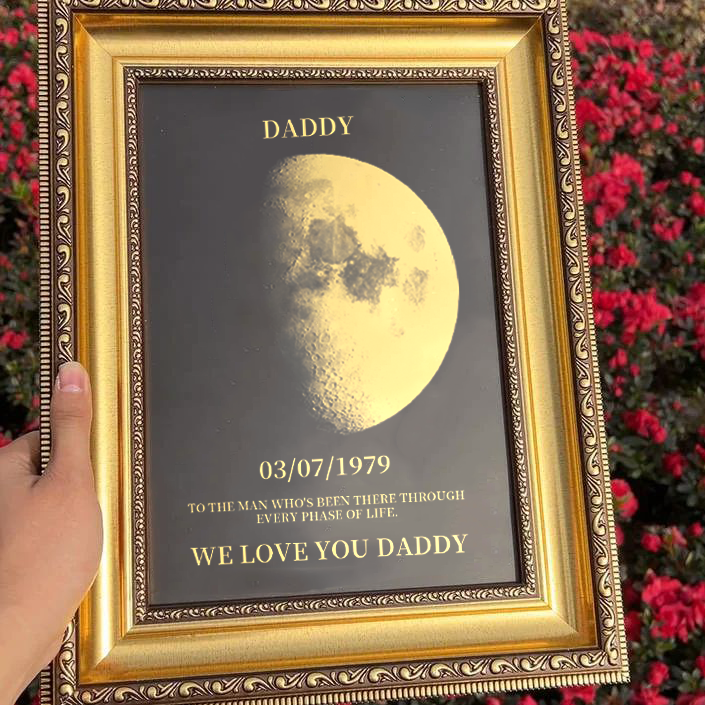 Custom Moon Phase Frame For Your Dad, Daddy, Grandpa