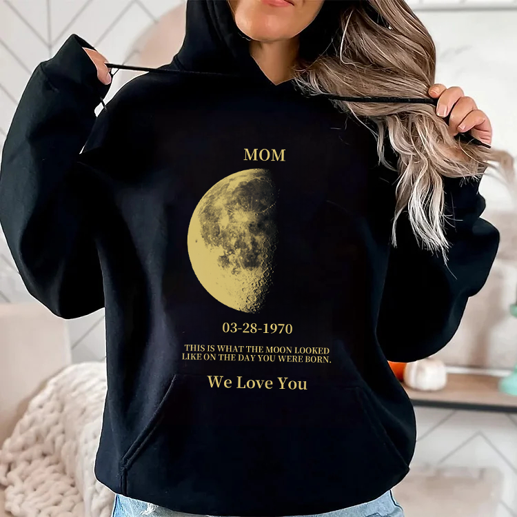 Custom REAL MOON PHASE TO MOM Sweatshirt | Hoodie